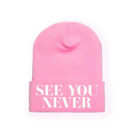 SEE YOU NEVER BEANIE PINK